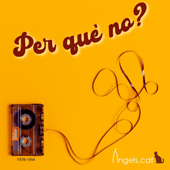 Pulsar para más información sobre 'Per què no?'